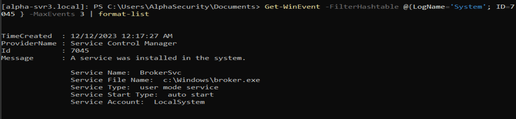 Correlate with Event ID 7045 (service installed)