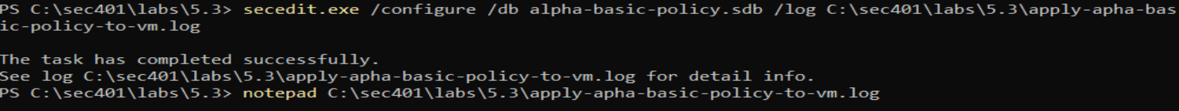 Apply the template with secedit /configure
